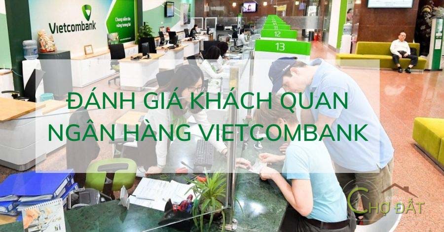 Review đánh Giá Ngân Hàng TMCP Ngoại Thương Việt Nam Vietcombank | Tư ...